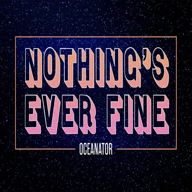 oceanator-nothing-s-ever-fine-lp-orange-transparent image 1