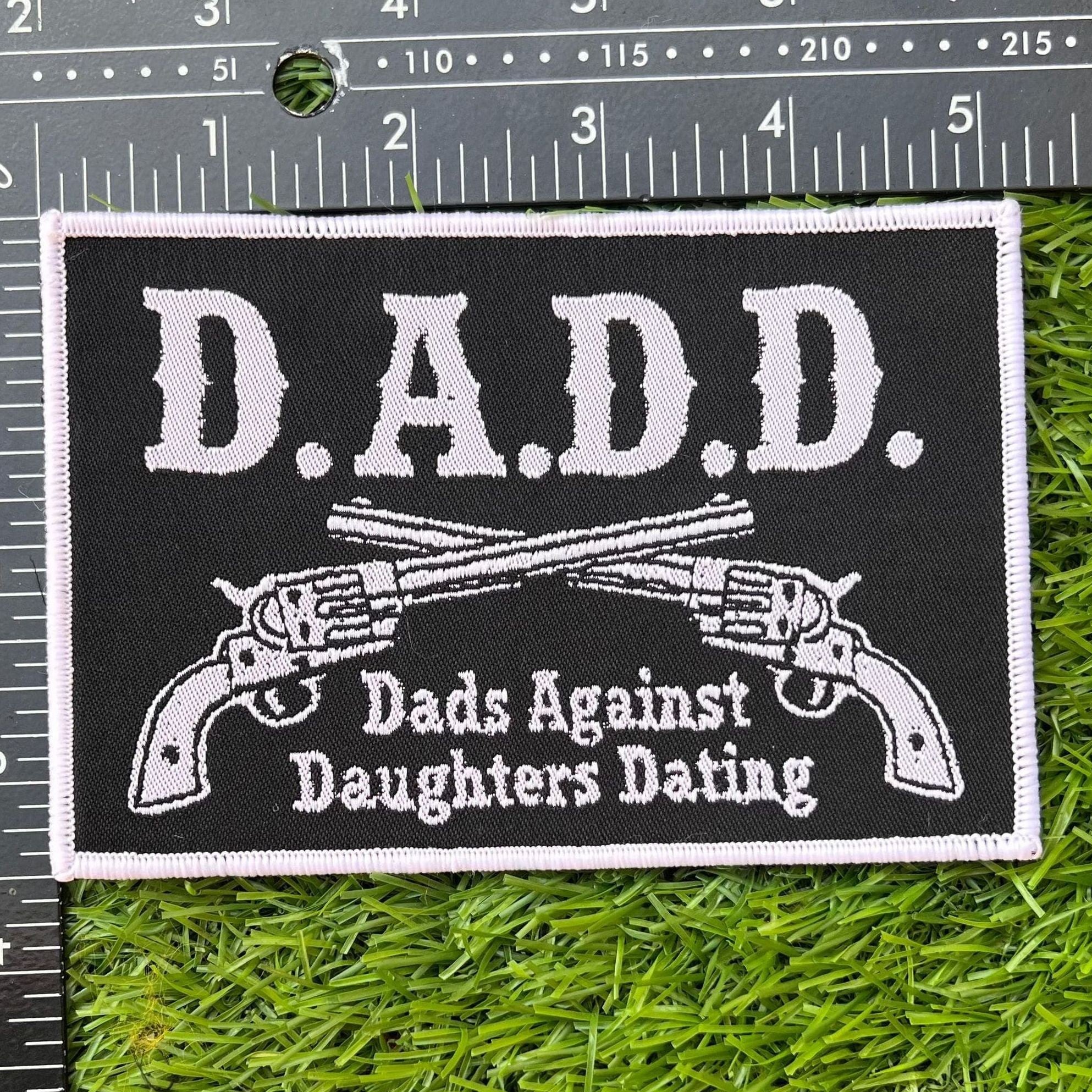 d-a-d-d-dads-against-daughters-dating-patch-tiss-bord-noir image 3