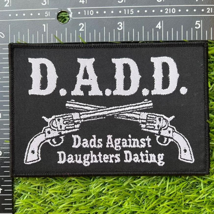d-a-d-d-dads-against-daughters-dating-patch-tiss-bord-noir image 5